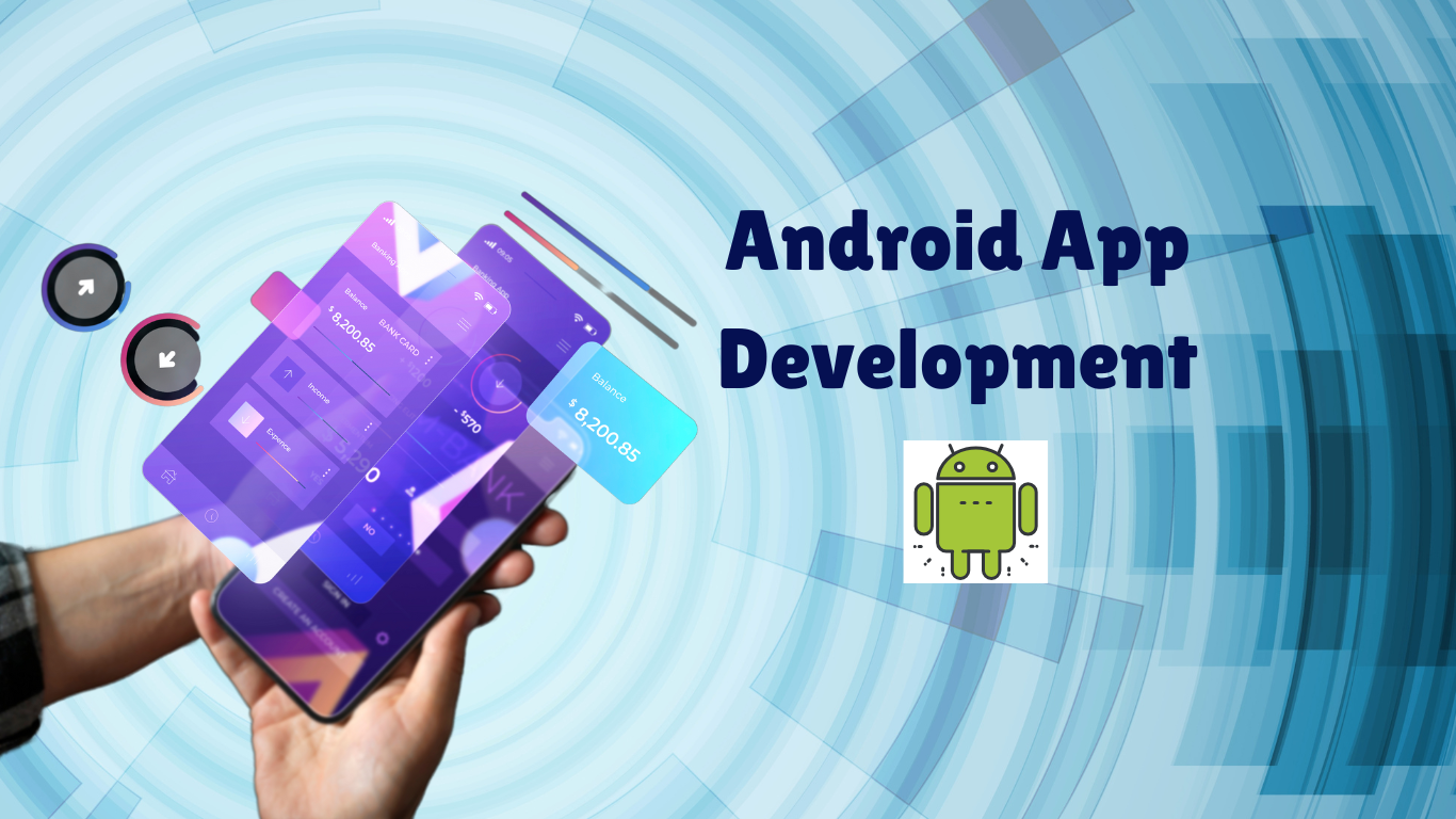 Android App Development